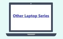 Other Laptop Series